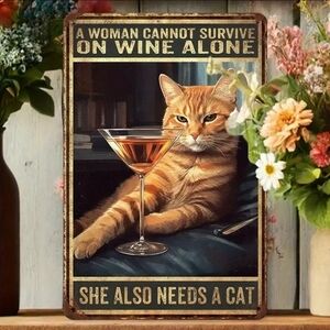 Women Cat and Wine Metal Sign Cat And Wine Humor